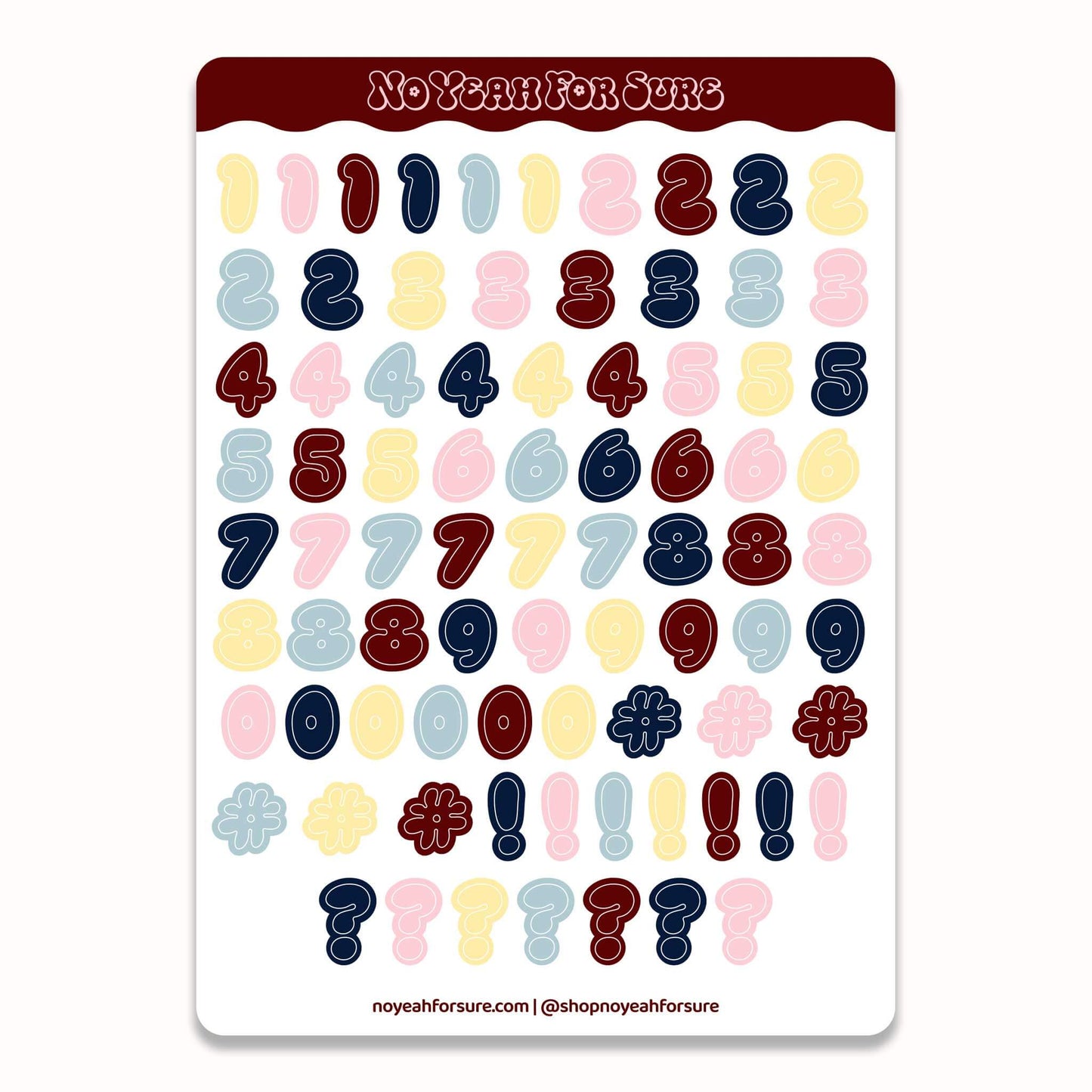 A sticker sheet featuring colorful numbers from 0 to 9, along with symbols like #, !, and ?, in pastel pink, light blue, navy blue, and dark red. The sheet has a dark red header with the text 'No Yeah For Stickers' and a matching footer with website and social media details.