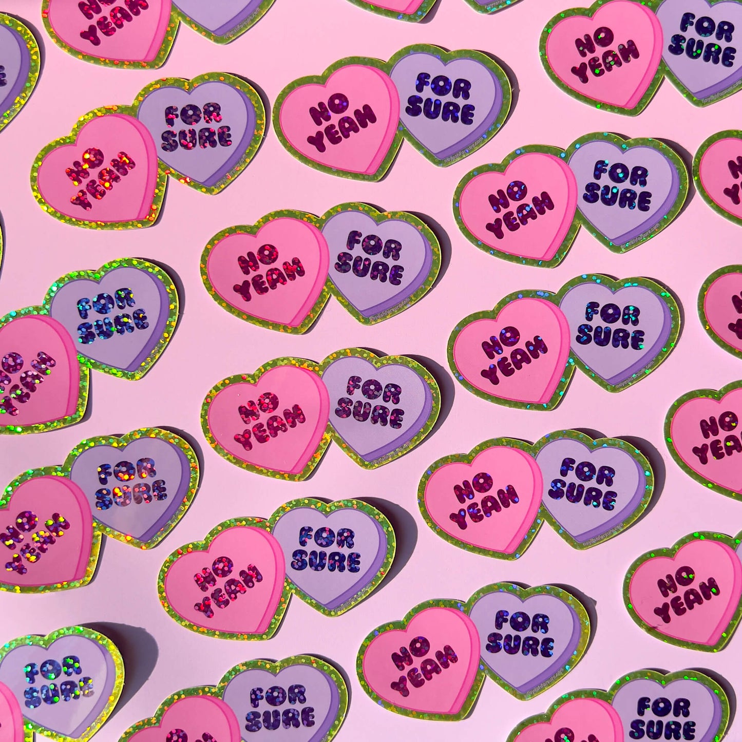 No Yeah For Sure Conversation Hearts Glitter Sticker