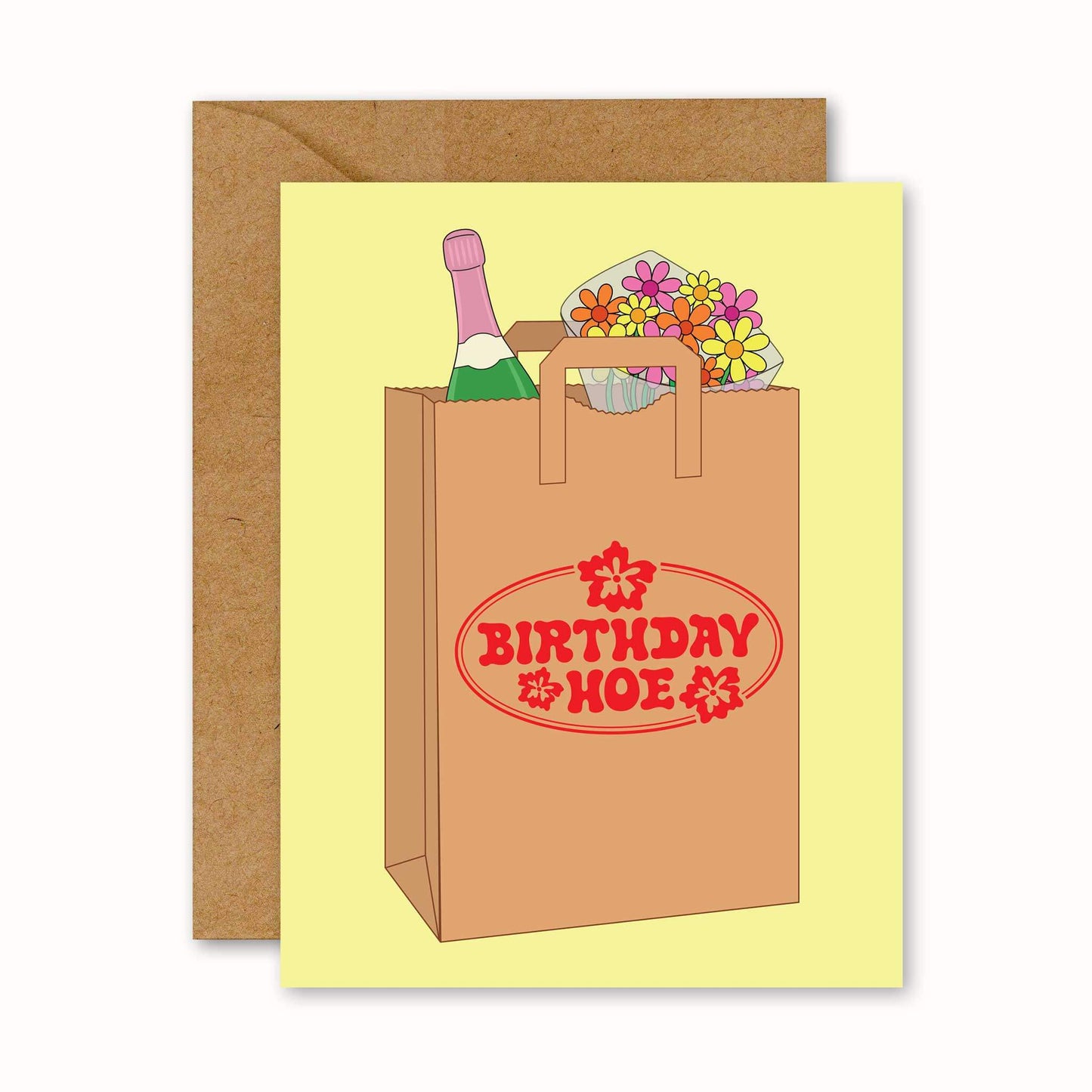 Greeting card with a brown paper bag graphic with champagne and flower bouquet and 'Birthday Hoe' text on a yellow background.