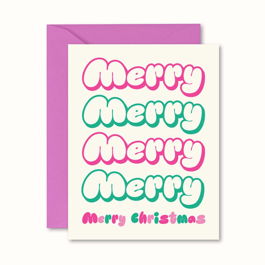christmas greeting card with graphic that reads "merry merry merry merry merry christmas" in pink and green bubble font