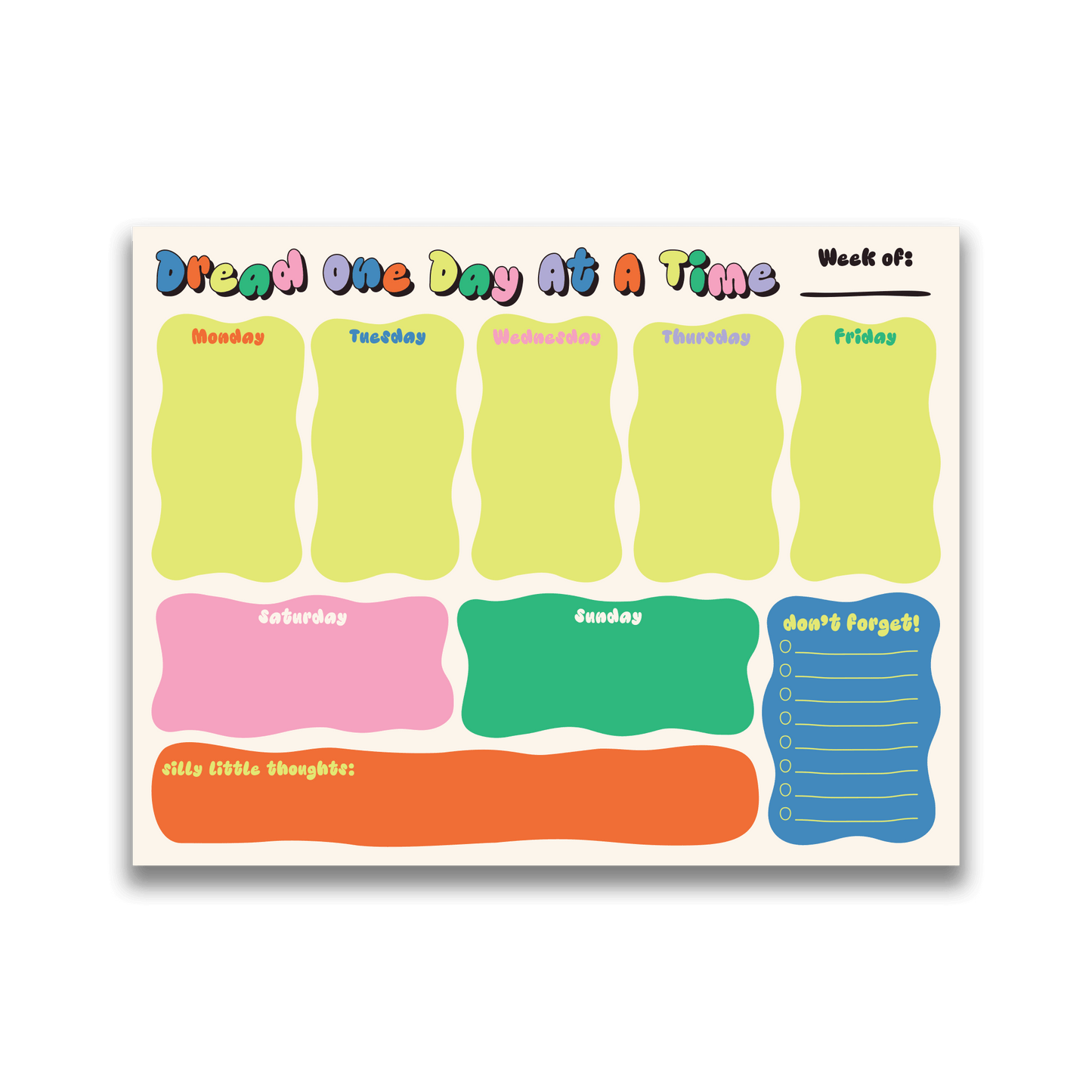 Dread One Day At A Time Weekly Desk Pad