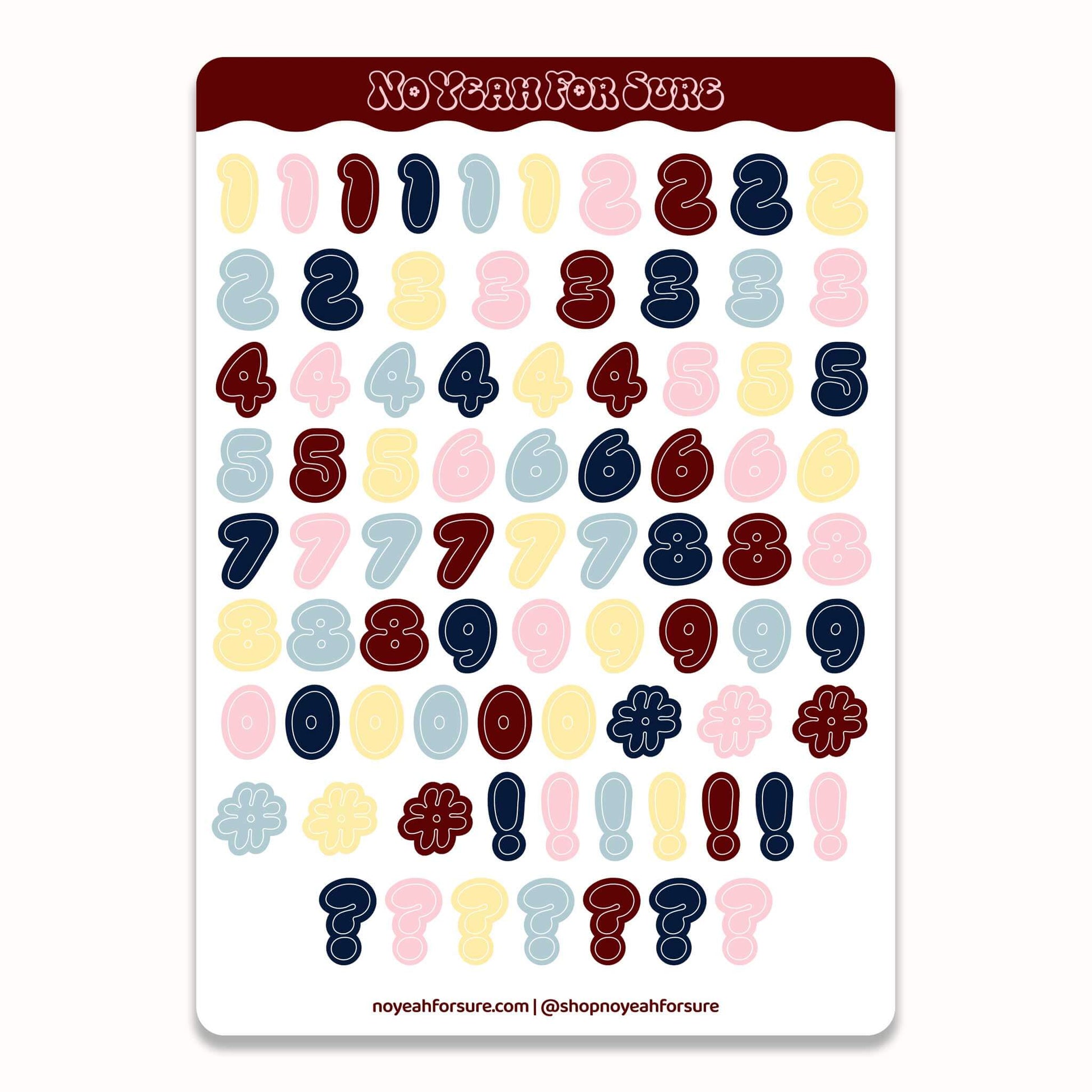 A sticker sheet featuring colorful numbers from 0 to 9, along with symbols like #, !, and ?, in pastel pink, light blue, navy blue, and dark red. The sheet has a dark red header with the text 'No Yeah For Stickers' and a matching footer with website and social media details.