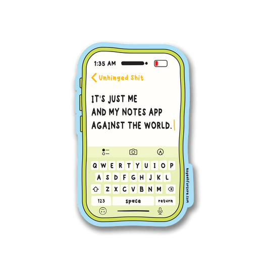 llustration of a smartphone displaying a notes app with the text "it's just me against the world!" on its screen, styled in bright, bold colors