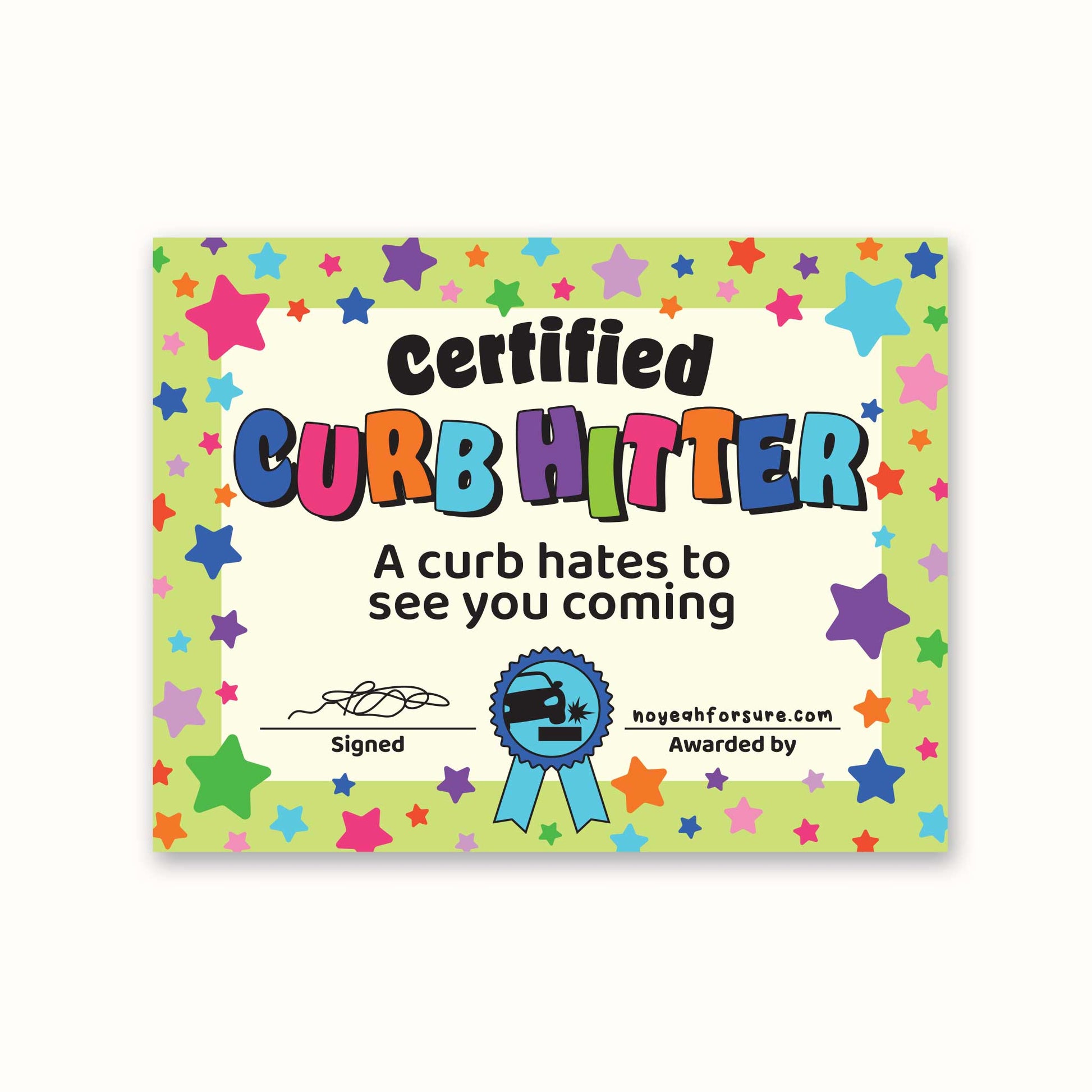 Glossy vinyl sticker with a 'Certified Curb Hitter' design featuring colorful stars and text, resembling an award certificate.