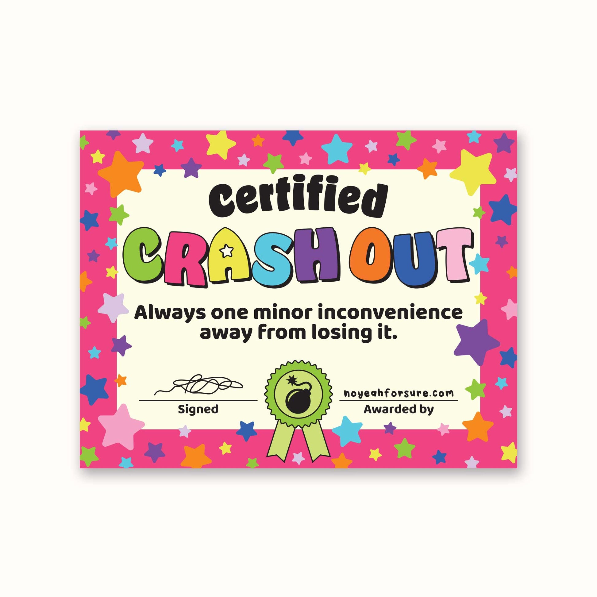 Colorful certificate with 'Certified Crash Out' text on a white background