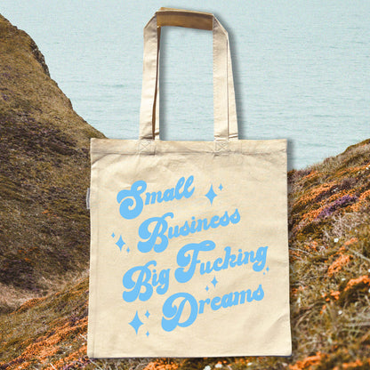 small business big fucking dream with ocean cliff background